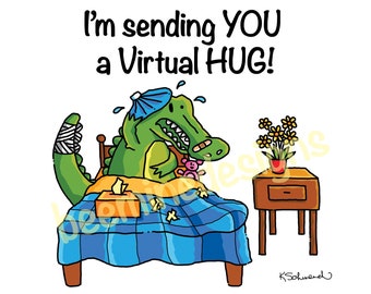 Social Distancing Virtual Card: Sick Alligator, Send by Text or Email, Instant Downloadable JPG File