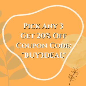 May include: A yellow background with a white circle containing the text "PICK ANY 3 GET 20% OFF COUPON CODE: "BUY3DEAL""