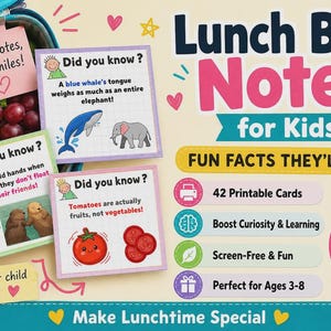 Kids Lunch Box Notes, Fun Facts, Encouraging School Lunch Cards (PDF Download)