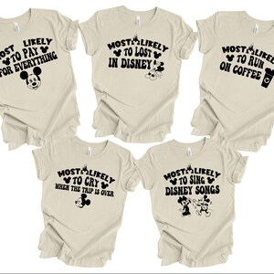 Disney Most Likely To Shirt, Funny Disney Vacation 2025 Tee, Matching Family Disney World Shirts, Disney Trip Group Outfit Custom Tee