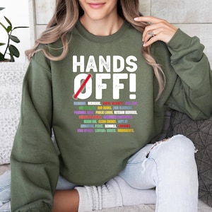 Hands Off Protest Sweatshirt, Political Hands Off Protest Sweatshirt and Sweatshirt, Hands Off Medicaid Medicare Social Security Shirt