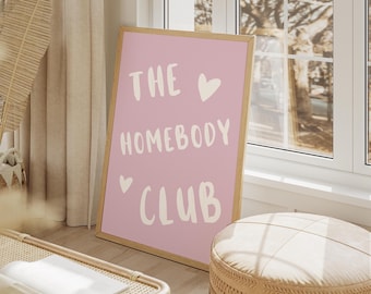 The homebody club printable poster, digital art print, pink minimalist design, cozy aesthetic trendy wall art, typography digital artwork