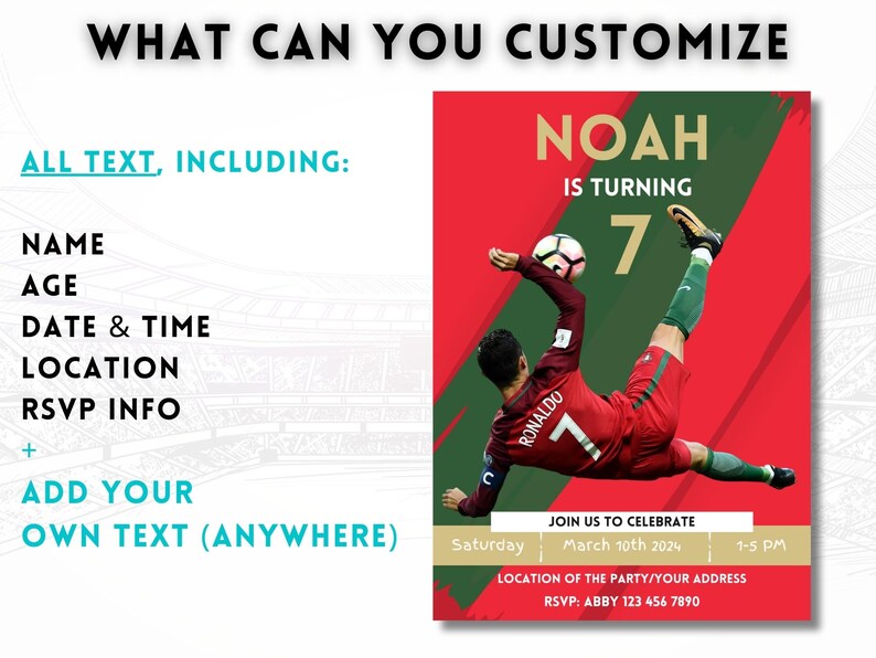 May include: A red and green soccer-themed birthday invitation with a photo of a soccer player kicking a ball. The invitation says "Noah is turning 7" and includes the text "Join us to celebrate Saturday, March 10th 2024, 1-5 PM. Location of the party/your address. RSVP: Abby 123 456 7890."