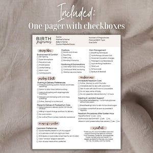 May include: A printable birth preferences checklist with checkboxes for various options, including pain management, pushing positions, newborn care, and feeding preferences. The checklist is designed to help expecting parents communicate their wishes to their healthcare providers.