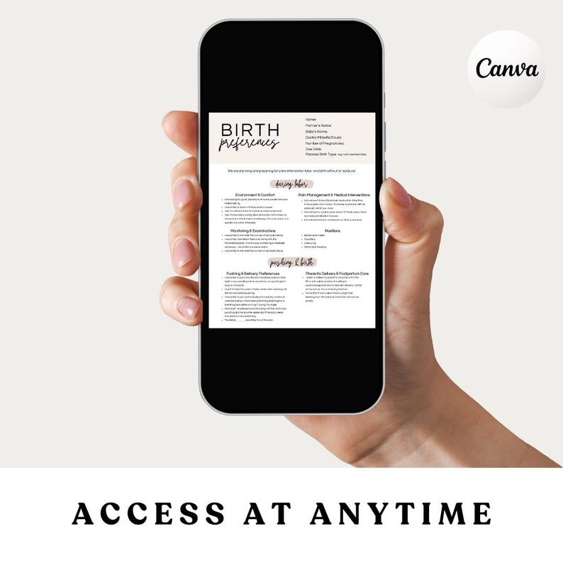 May include: A smartphone displaying a printable birth preferences checklist. The checklist includes sections for "During Labor" and "Pushing & Birth" with various options for labor and delivery preferences. The text on the screen reads "BIRTH preferences".
