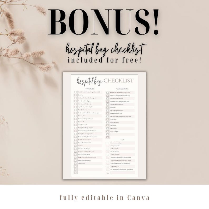 May include: A printable hospital bag checklist with a black and white design. The checklist is divided into two columns, one for the person going to the hospital and one for their partner. The checklist includes items such as toiletries, clothing, and documents. The text at the top of the checklist says "hospital bag checklist". The text at the bottom of the checklist says "fully editable in Canva".