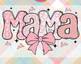 Coquette Easter Mama png, Easter PNG, Mama Easter png, Easter day design, coquette Easter art, mama png for sublimation designs