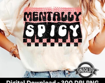 Mentally Spicy Snarky PNG Sarcastic Funny Mental health Png Retro Checkered Trendy Womens Leopard Print Sarcasm Sassy Funny Mom Shirt Design