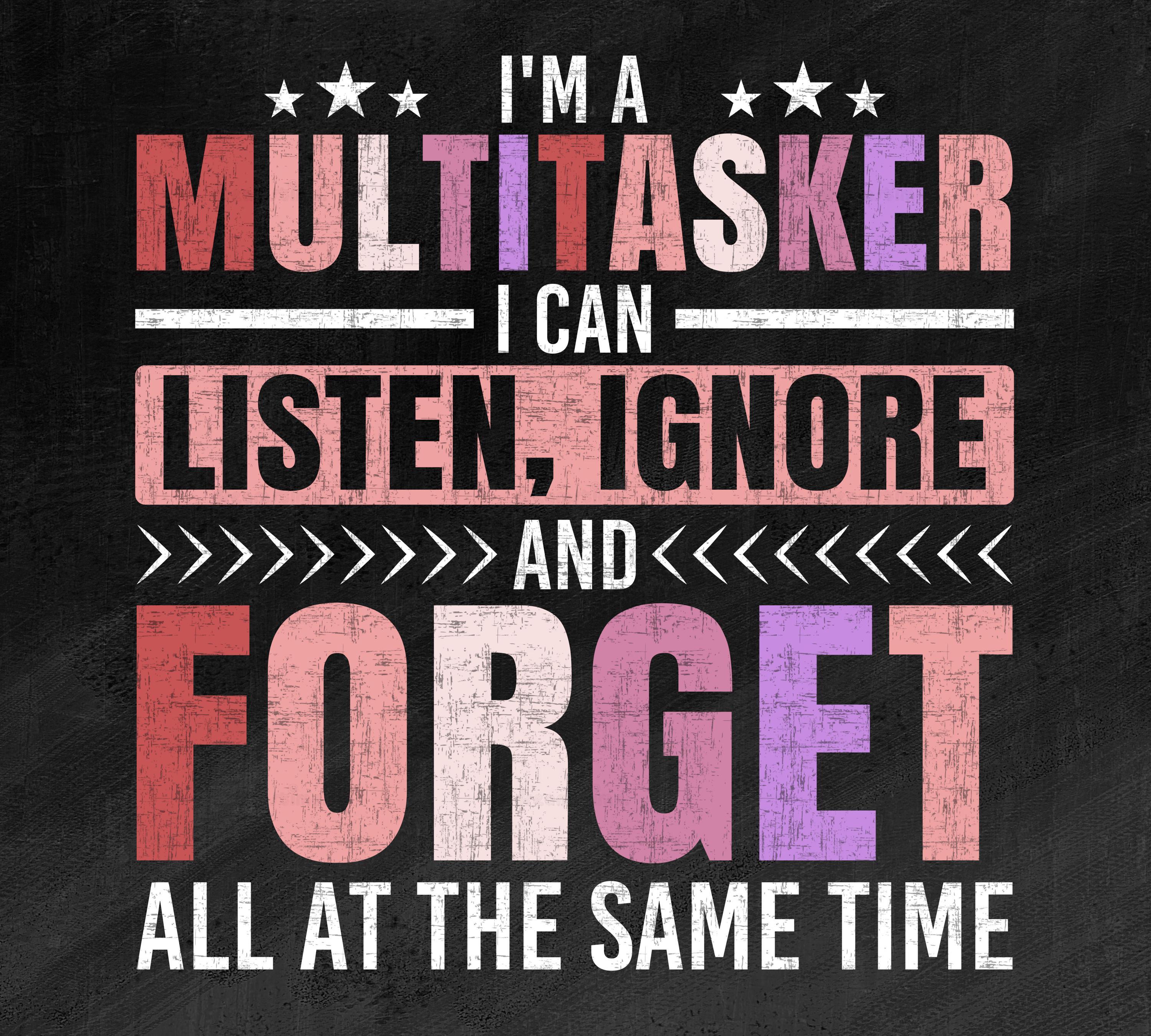 Multitask Quote I Am Multitasker PNG, Funny Sarcastic Png, Retro Humor Sublimation ...