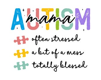 autism mama, autism mom png, autism awareness design for mom, mom autism awareness, autism mama totally blessed, retro autism, autism png