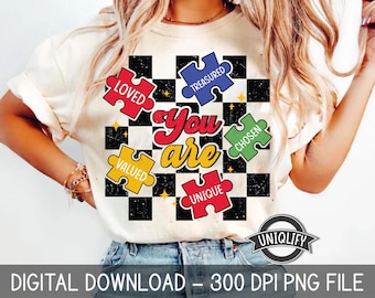 You are Unique Chosen Loved Valued Treasured PNG, Autism Awareness Png, Autism Png, Autism Puzzle, Autism Mom, Autism Awareness Sublimation