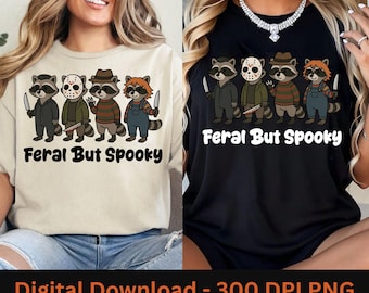 Feral but Spooky png, Raccoon PNG Funny Halloween Raccoon Clipart Spooky Animal Sublimation Digital Download for Halloween Shirts and Crafts