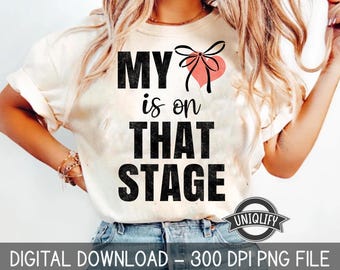 Dance Mom PNG, Meu Coração Está Naquele Palco Png, Design De Camiseta Dance Mom, Competição De Dança Mom Png, Orgulhosa Dance Mom Png, Download Digital