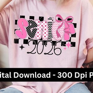 Preppy Senior 2026 png coquette senior 2026 Sublimation Trendy Senior Shirt Design Class of 2026 Preppy floral Girl Graduation High School