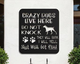 Funny Crazy Dogs Live Here Metal Sign, Do Not Knock Dog Warning Door Decor, Dog Silhouette Front Porch Sign, Dog Lover Housewarming Gift