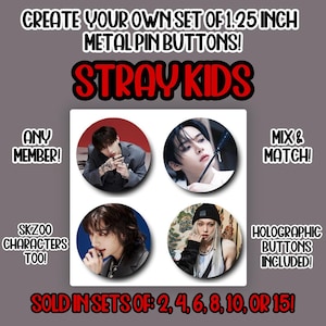 STRAY KIDS Metal Pin 1.25 Inch Button Custom Sets KPOP Music Boy Group Gift Set skz Bangchan Lee Know Changbin Hyunjin Han Felix Seungmin In