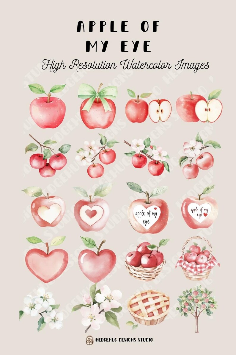 May include: Watercolor illustrations of red apples, some halved, with green leaves and blossoms. The image includes apples with heart-shaped cutouts and apples in baskets. Text reads "APPLE OF MY EYE" and "High Resolution Watercolor Images."