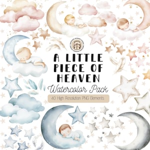 May include: Watercolor pack featuring celestial elements. The design includes sleeping babies on crescent moons and clouds, along with stars and feathers. The text reads "A Little Piece of Heaven".