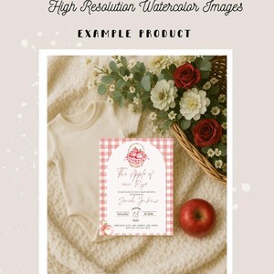 May include: A baby shower invitation with the text "The Apple of our Eye" and a red and white gingham pattern. A white onesie, a red apple, and a basket of flowers are also in the image. The text "High Resolution Watercolor Images" is at the top.