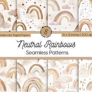 May include: Set of eight digital paper patterns featuring watercolor rainbows in neutral colors with gold accents. The patterns are seamless and perfect for crafting projects, scrapbooking, and digital design.