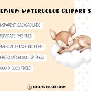 May include: A watercolor clipart set featuring a sleeping fawn on a cloud with a white background with gold stars. The set includes 75 separate PNG files with transparent backgrounds, a commercial license, and high resolution 300 DPI images.