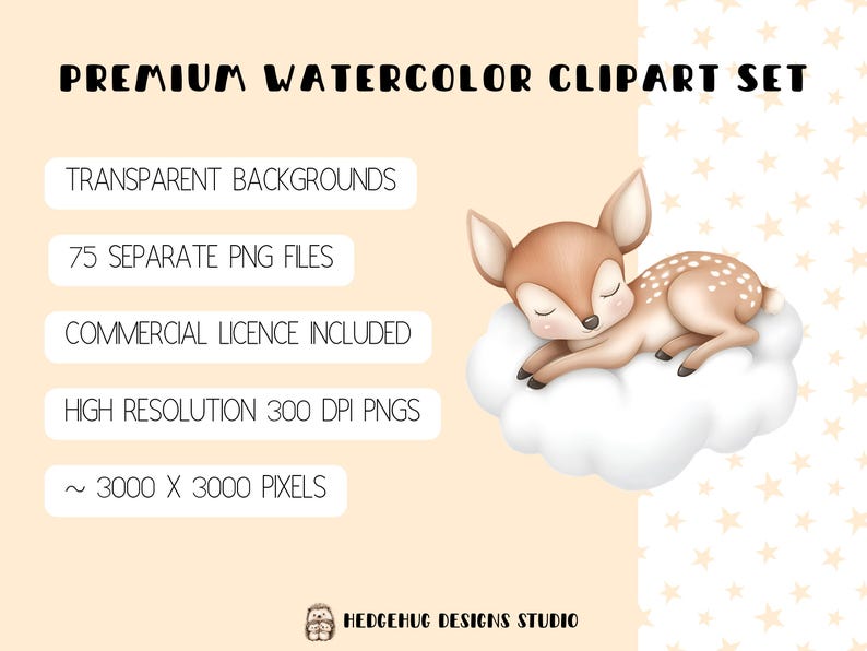 May include: A watercolor clipart set featuring a sleeping fawn on a cloud with a white background with gold stars. The set includes 75 separate PNG files with transparent backgrounds, a commercial license, and high resolution 300 DPI images.