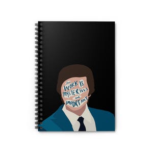 Severance TV Show Spiral Notebook – 'The Work Is Mysterious and Important' Quote