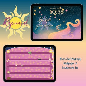 May include: Two iPads displaying a Rapunzel-themed wallpaper and lockscreen set. The lockscreen shows a starry night sky with flowing hair and the text "So, live your dream." The other iPad shows a bookshelf design with various items.
