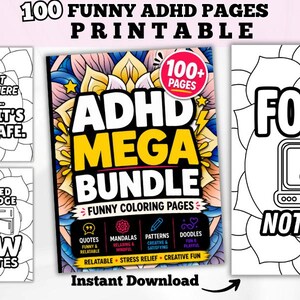 May include: A digital collection of 100 printable ADHD coloring pages in 8.5x11 inch US letter format. The bundle features black and white line art with humorous quotes, mandalas, and patterns, including designs with text like Focus Not Found.