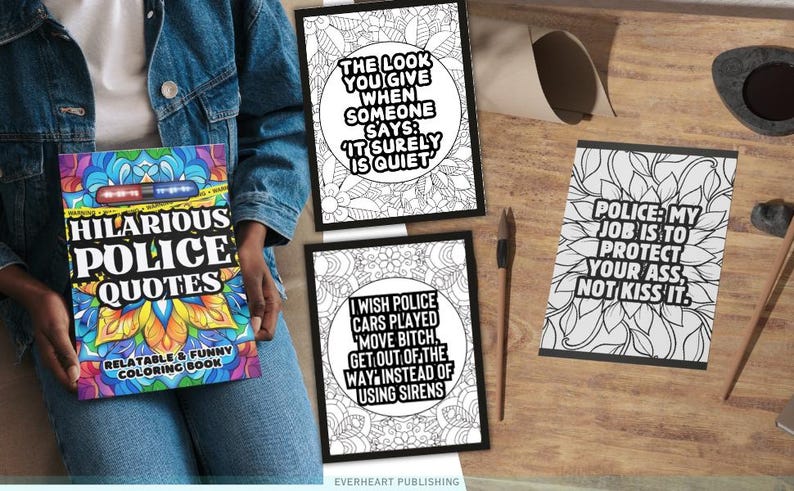 Hilarious Police Quotes Coloring Book: Fun Stress-relieving Book Law ...
