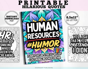 Human Resources Humor Funny Gift Coloring Book  HR Pros Stress Relief Relatable Laughs for Human Resources Managers Recruiters Workplace