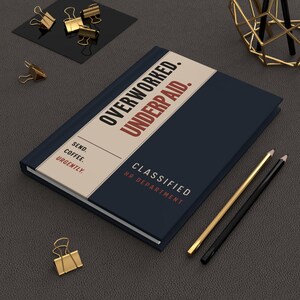 Overworked Underpaid Notebook | Funny HR Gift for HR Manager, Recruiter, Human Resources Journal