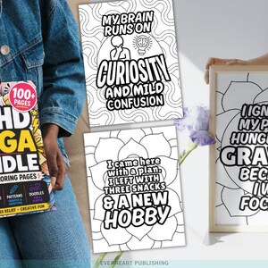 May include: An ADHD Mega Bundle coloring book with 100+ pages, featuring black and white line art pages with text including My Brain Runs On Curiosity, I Ignored My Phone, Hunger, And Gravity, and I Came Here With A Plan, I Left With Three Snacks.