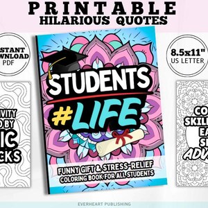 Student Life Funny Gift Coloring Book for College University Students Relatable Campus Humor Stress Relief Undergrads Grad Students PhD