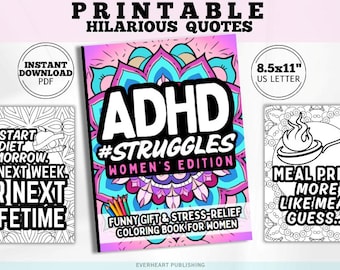 Puede incluir: Una colección de libros para colorear imprimibles con citas humorísticas. El libro central presenta "ADHD #STRUGGLES WOMEN'S EDITION". Otros libros incluyen las frases "Empezaré mi dieta mañana" y "¿Preparación de comidas? Más como adivinar la comida..." Los libros miden 21,6 x 27,9 cm.