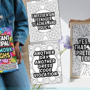 May include: A collection of coloring books and a framed print. The coloring book on the left is titled "Assistant Principal Life & Work Laughs." The framed print and two coloring books feature humorous text. The image is well-lit and suitable for gifts.
