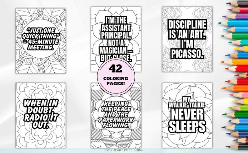 May include: A collection of six black and white coloring pages with humorous quotes, including "Just one quick thing, 45-minute meeting" and "Discipline is an art, I'm Picasso." A pink circle states "42 coloring pages!"