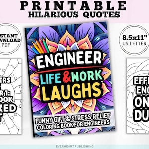 以下が含まれることがあります： 面白い引用句が書かれた、エンジニア向けの印刷可能な塗り絵。画像には、「ENGINEER LIFE & WORK LAUGHS」、「ENGINEERS RULE NUMBER 1: NEVER LOOK FREAKED OUT」、「EFFICIENCY ENGINEER ON DUTY」というテキストが書かれた3つの塗り絵の表紙が写っています。「INSTANT DOWNLOAD PDF」が含まれています。