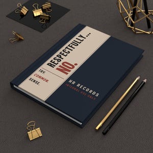 Respectfully No Notebook | Funny HR Gift for HR Manager, Recruiter, Human Resources Journal
