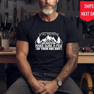 Of All the Paths You Take Nature Quote T-Shirt, Camping Lover Gift, John Muir Quote Tee, Outdoor Adventure Shirt, Hiking Apparel,