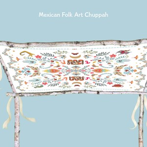 Artisan Wedding Chuppah Canopy – Personalized Fabric Chuppah – 9 Signature Designs Mexican Folk Art