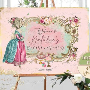 Marie Antoinette Bridal Shower Welcome Sign No 18 , Tea Party Decor (Digital File)