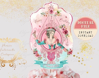Personalized Marie Antoinette No 11 Centerpiece, Printable Tea Party, Let Them Eat Cake, Birthday Party Cake Topper, Bridal Shower