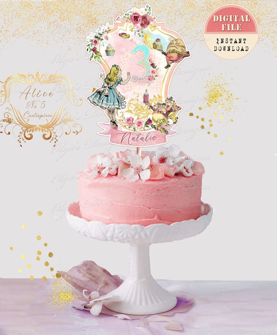 Custom ALICE IN WONDERLAND Cake Topper cake topper Printable digital,  Personalized cake topper Alice in Wonderland Cake Topper