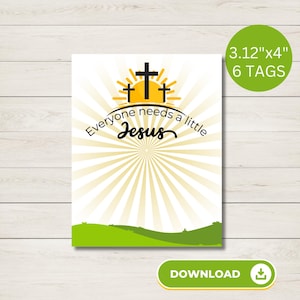 Mini Jesus "Jeder braucht einen kleinen JESUS" Printable - Sonntagsschule Printable - Kirche Printable - Religiöse Tags
