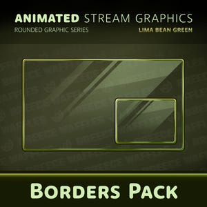 Paquete de bordes - Paquete de transmisión para TWITCH - Gráfico redondeado - Bordes animados - Frijol Lima (VERDE)