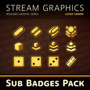 May include: A set of 10 gold-colored Twitch sub badges with rounded edges. The badges feature various designs, including dice, stars, and a lemon. The text "Sub Badges Pack" is at the bottom of the image.