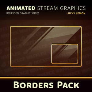 May include: Animated stream graphics border pack with a gold frame and a glass effect. The text "BORDERS PACK" is at the bottom of the image.
