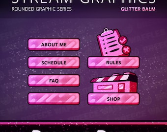 Panels Pack - Stream Package for TWITCH - Rounded Graphic - Panels and Stickers - Glitter Balm (PINK)
