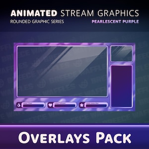 May include: Pearlescent purple animated stream graphics overlay pack. The design features a rounded graphic series with a main display area, two smaller sections, and three notification bars. Text includes "Animated Stream Graphics" and "Overlays Pack."